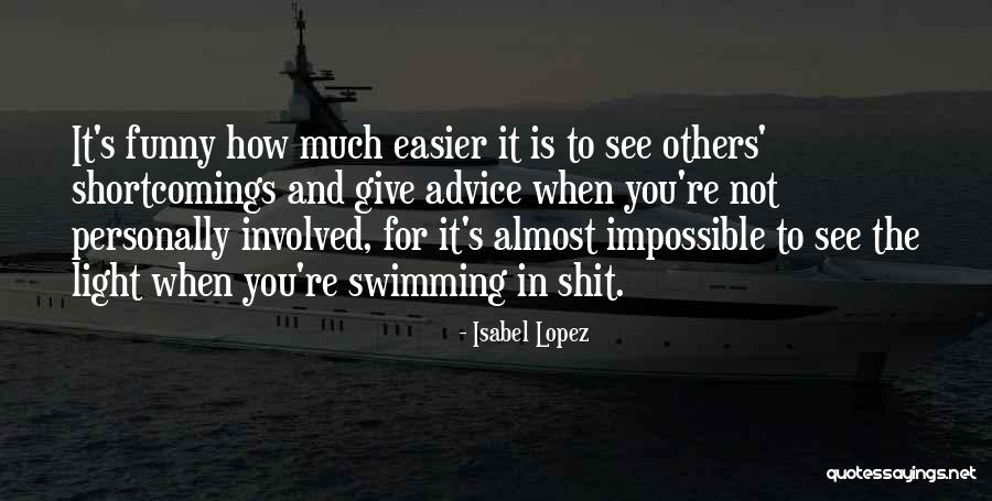 Funny Swimming Quotes By Isabel Lopez Funny Swimming Quotes By Isabel Lopez