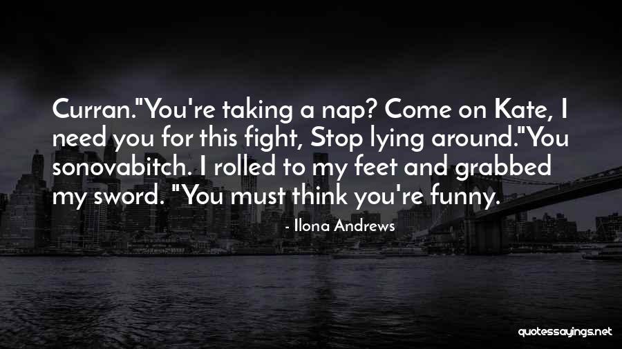Funny Sword Quotes By Ilona Andrews Funny Sword Quotes By Ilona Andrews