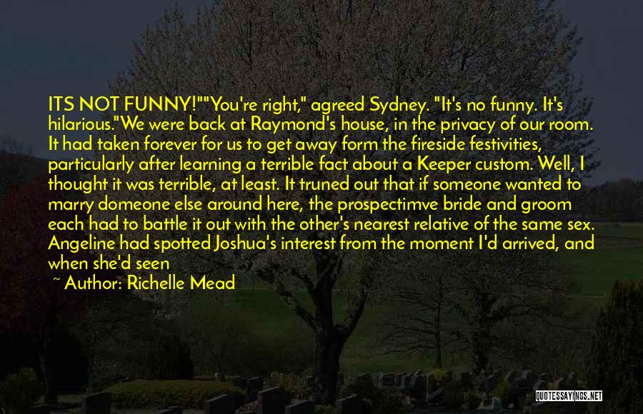 Funny Sydney Quotes By Richelle Mead