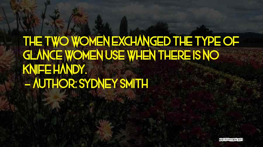 Funny Sydney Quotes By Sydney Smith