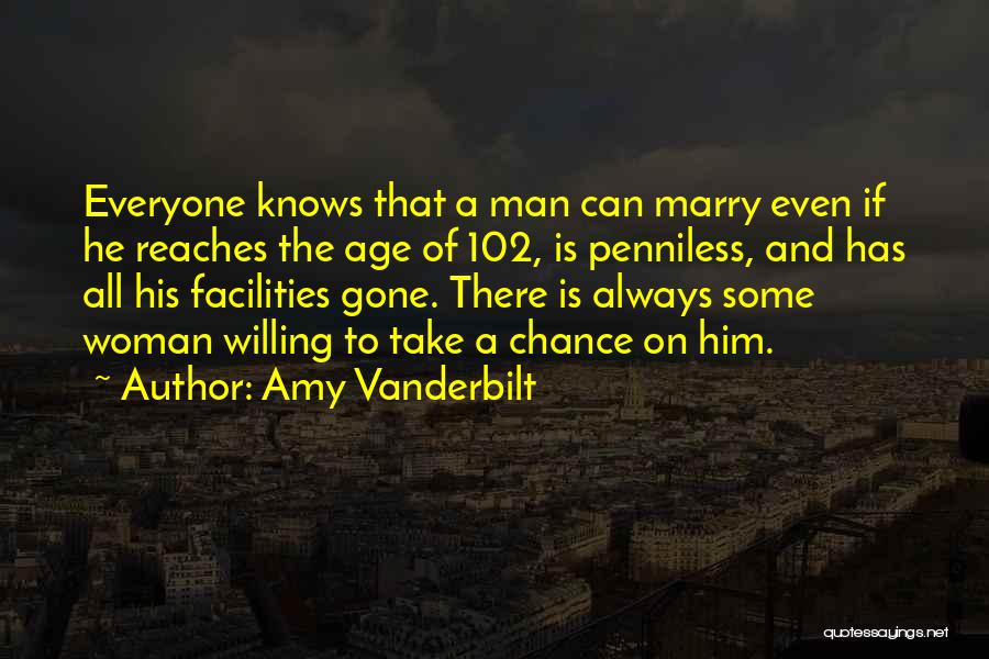 Funny Take A Chance Quotes By Amy Vanderbilt