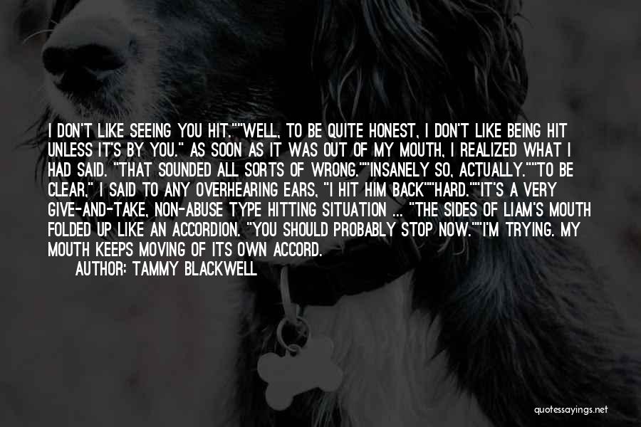 Funny Take Me Back Quotes By Tammy Blackwell