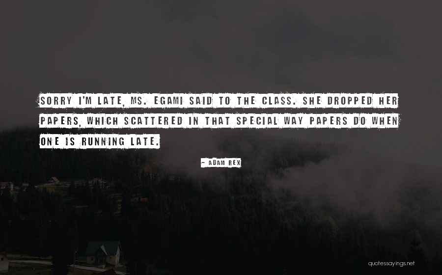 Funny Teacher Quotes By Adam Rex Funny Teacher Quotes By Adam Rex