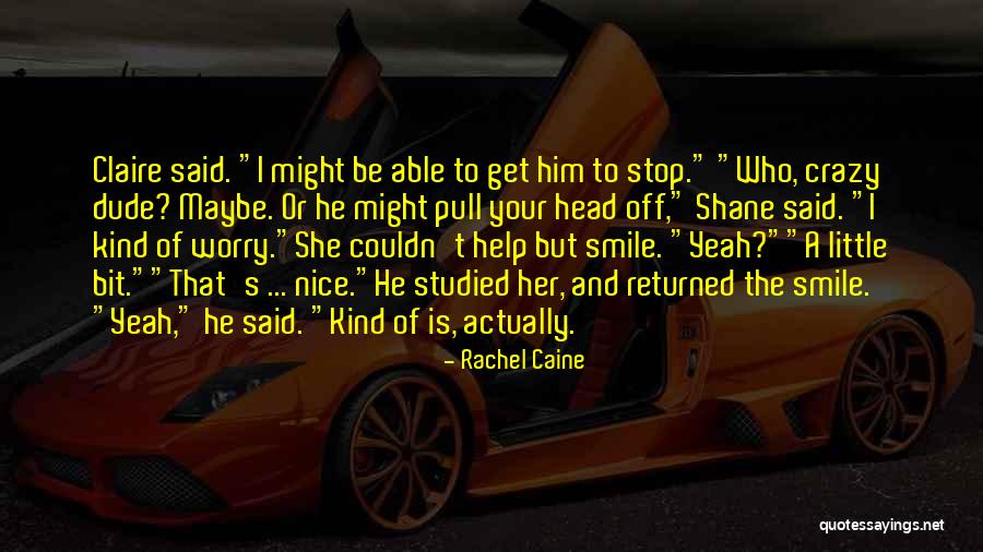 Funny Teacher Quotes By Rachel Caine