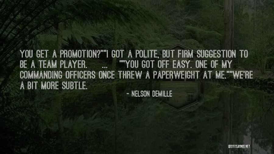 Funny Team Quotes By Nelson DeMille Funny Team Quotes By Nelson DeMille