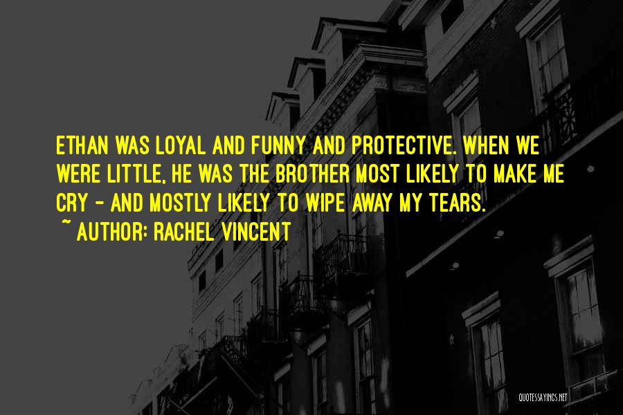 Funny Tears Quotes By Rachel Vincent