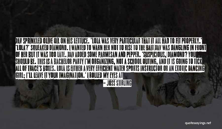 Funny Tease Quotes By Joss Stirling Funny Tease Quotes By Joss Stirling
