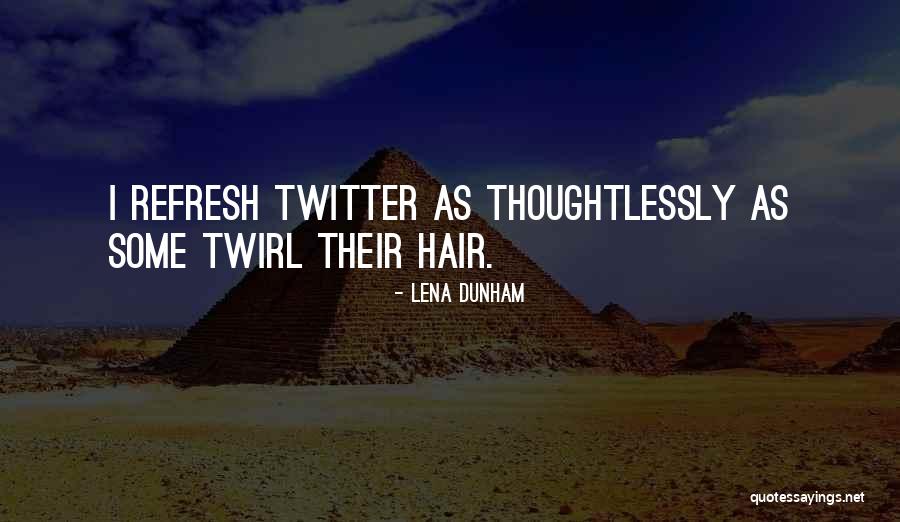 Funny Teenage Crush Quotes By Lena Dunham