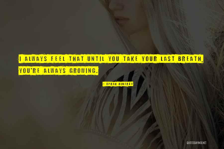 Funny Teenage Crush Quotes By Oprah Winfrey