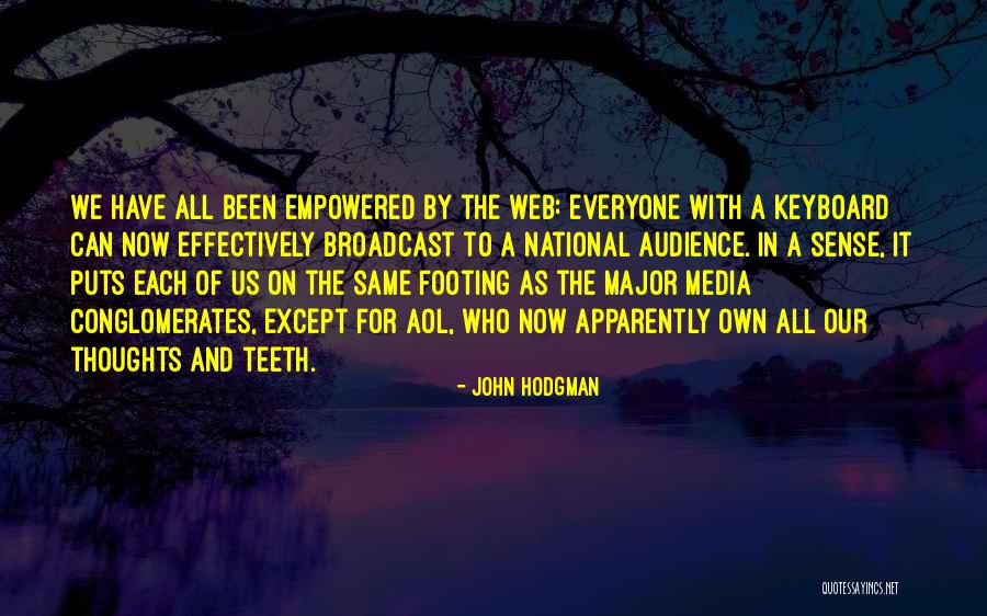 Funny Teeth Quotes By John Hodgman