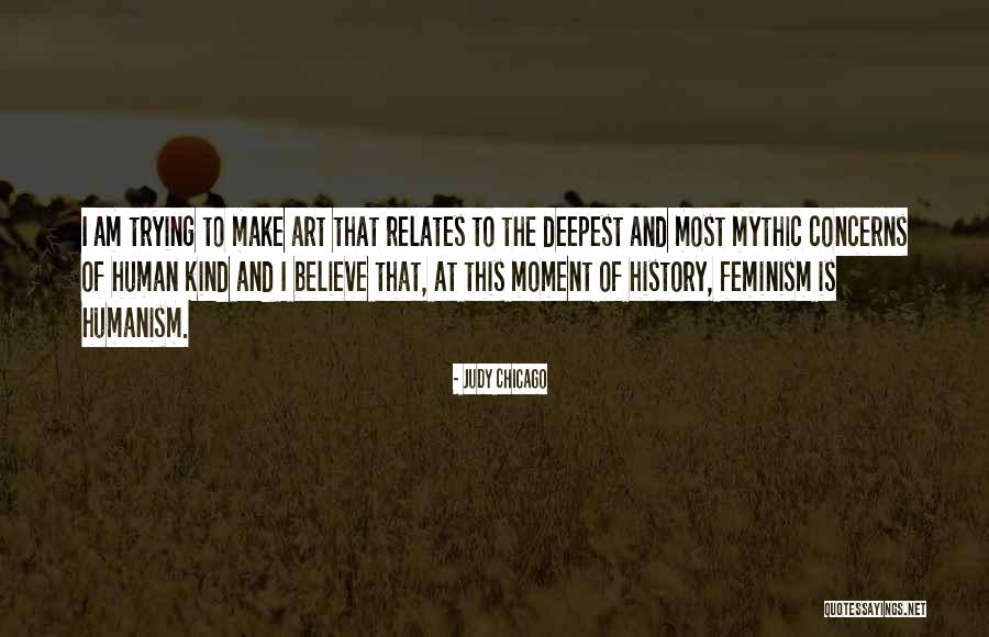 Funny Televangelist Quotes By Judy Chicago Funny Televangelist Quotes By Judy Chicago