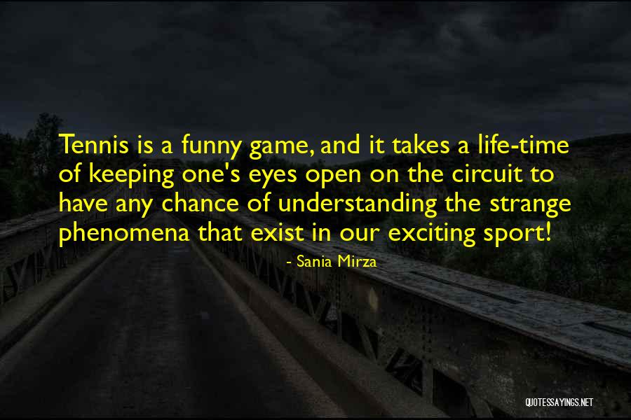 Funny Tennis Quotes By Sania Mirza Funny Tennis Quotes By Sania Mirza