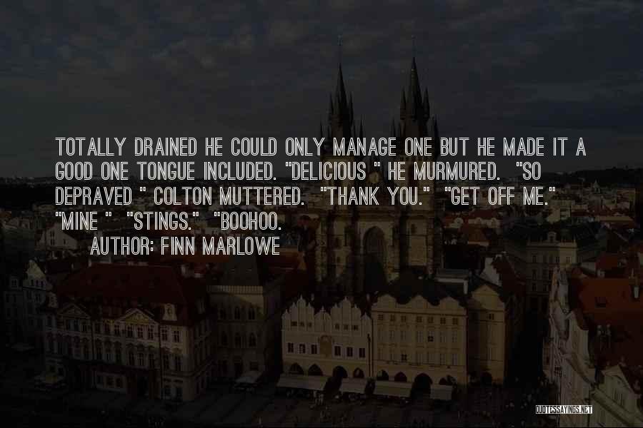 Funny Thank You Quotes By Finn Marlowe