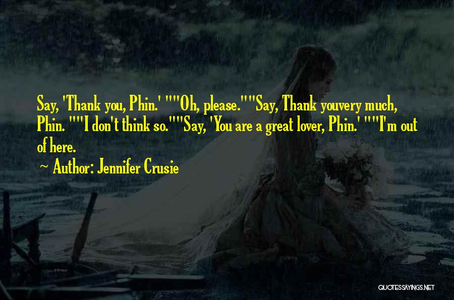 Funny Thank You Quotes By Jennifer Crusie