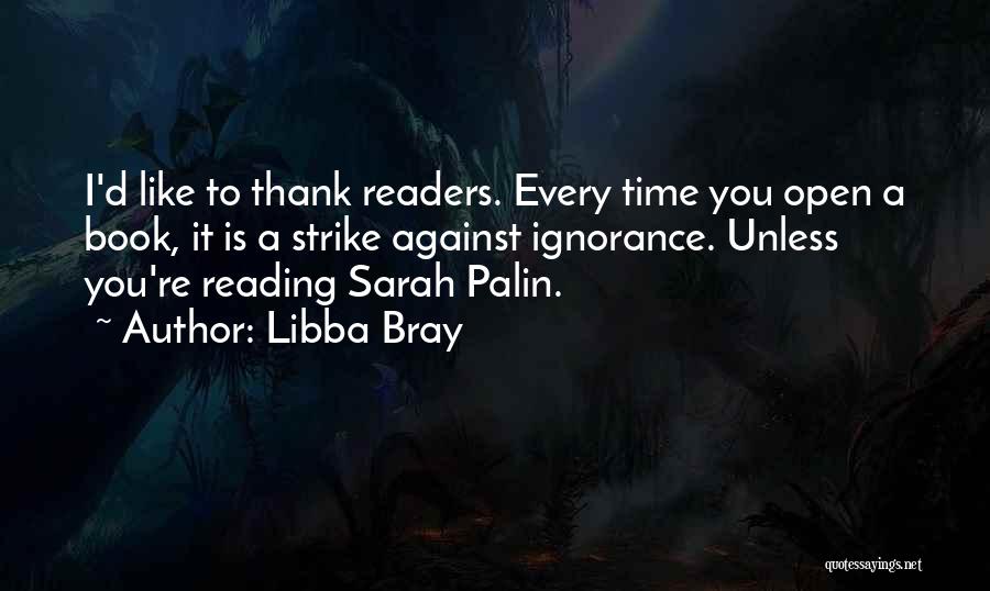 Funny Thank You Quotes By Libba Bray