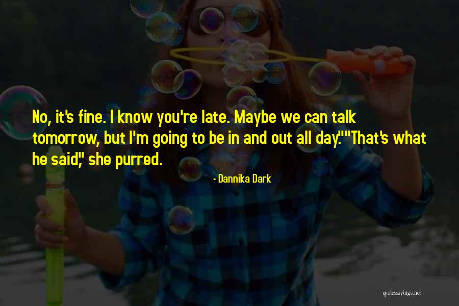 Funny That's What She Said Quotes By Dannika Dark Funny That's What She Said Quotes By Dannika Dark