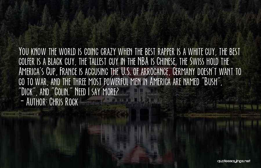 Funny The More You Know Quotes By Chris Rock