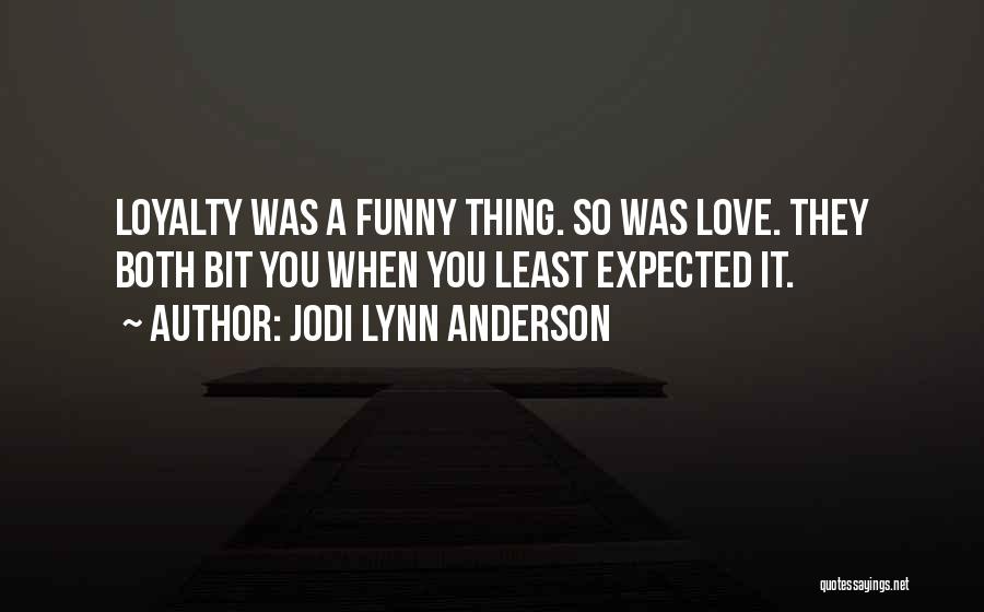 Funny Thing Love Quotes By Jodi Lynn Anderson