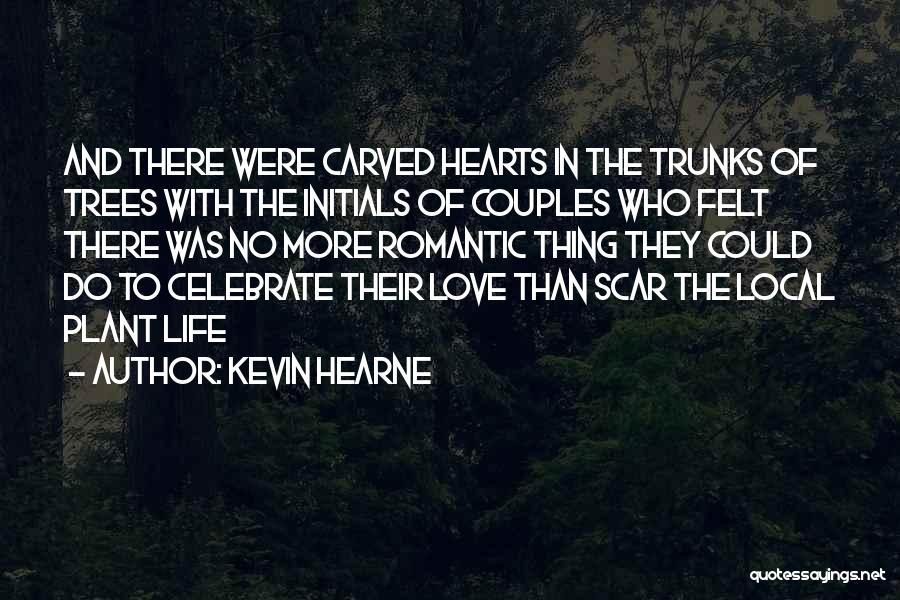 Funny Thing Love Quotes By Kevin Hearne