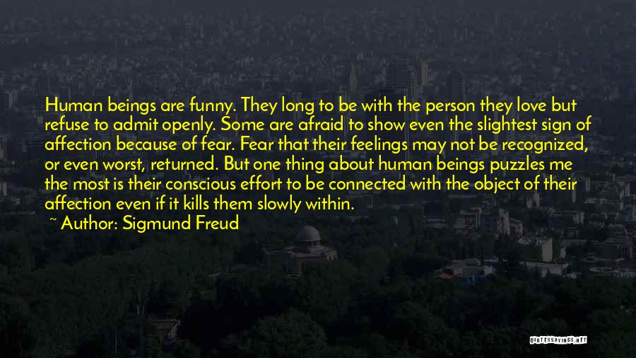 Funny Thing Love Quotes By Sigmund Freud