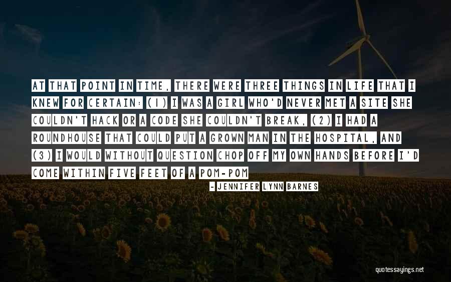 Funny Things In Life Quotes By Jennifer Lynn Barnes Funny Things In Life Quotes By Jennifer Lynn Barnes