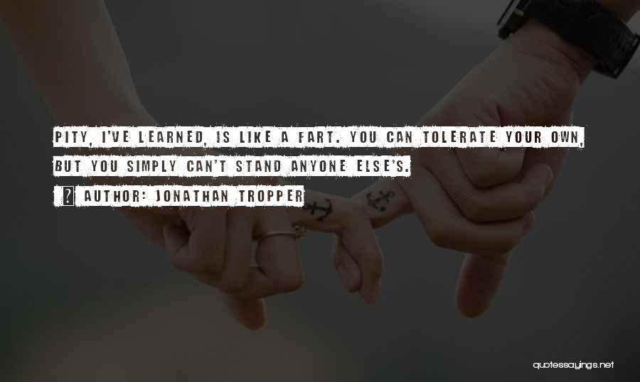 Funny Things I've Learned Quotes By Jonathan Tropper