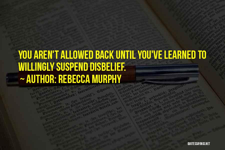 Funny Things I've Learned Quotes By Rebecca Murphy