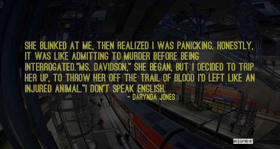 Funny Think Before You Speak Quotes By Darynda Jones Funny Think Before You Speak Quotes By Darynda Jones