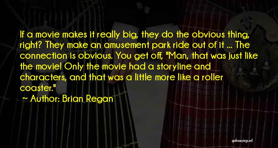 Funny Think Like A Man Quotes By Brian Regan