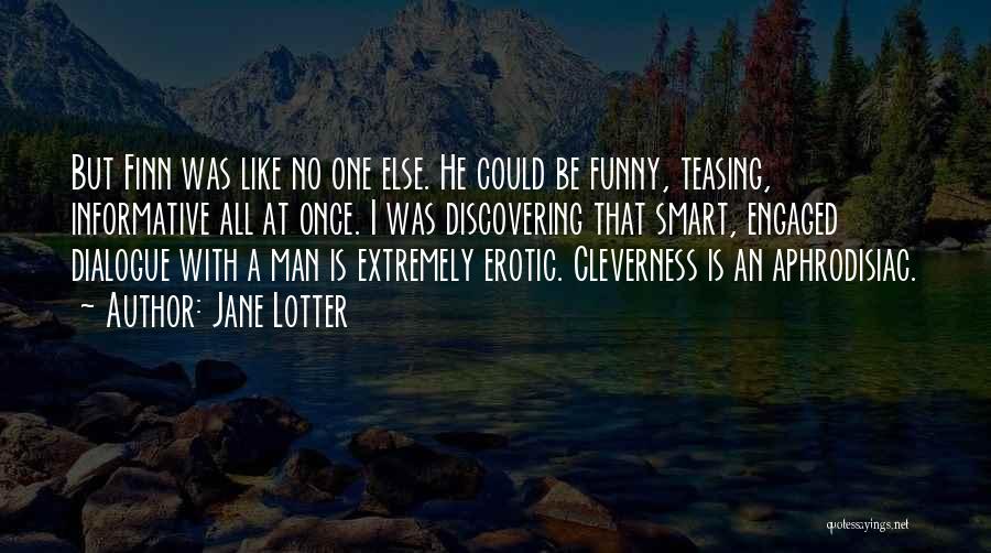 Funny Think Like A Man Quotes By Jane Lotter