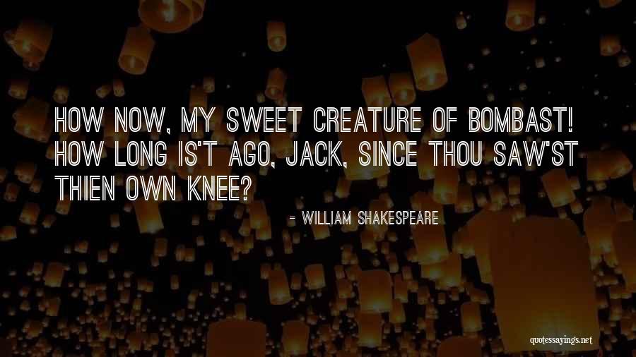 Funny Thou Quotes By William Shakespeare Funny Thou Quotes By William Shakespeare