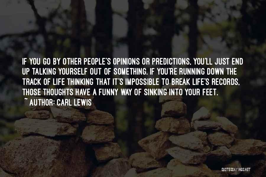 Funny Thoughts On Life Quotes By Carl Lewis