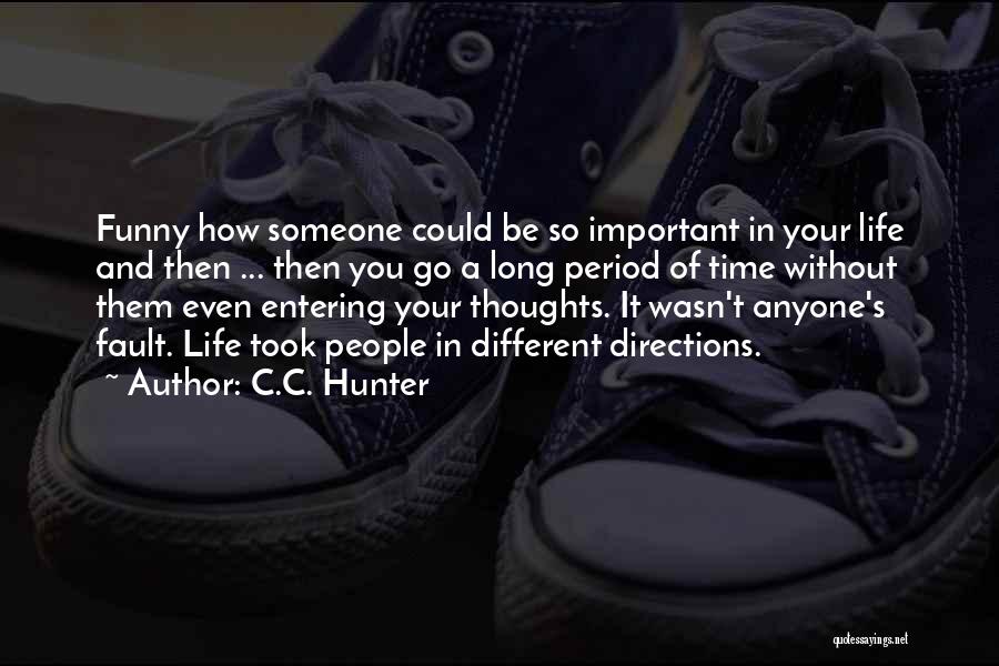 Funny Thoughts Or Quotes By C.C. Hunter