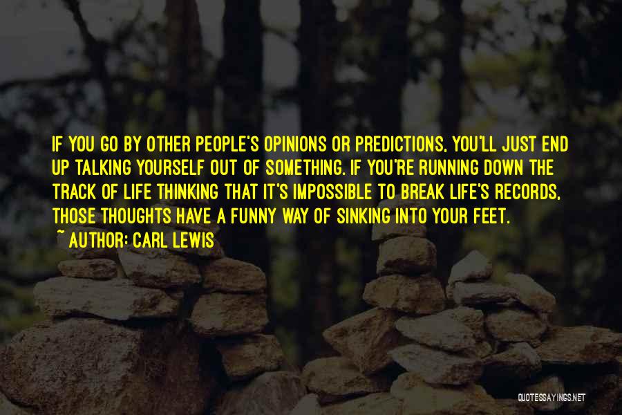 Funny Thoughts Or Quotes By Carl Lewis