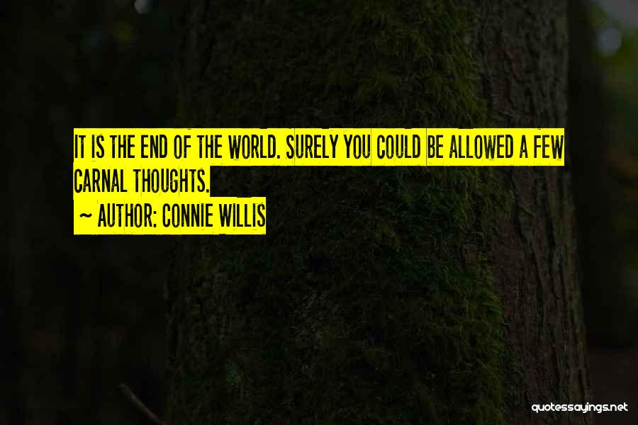 Funny Thoughts Or Quotes By Connie Willis