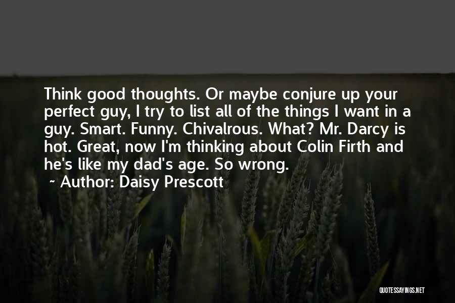 Funny Thoughts Or Quotes By Daisy Prescott