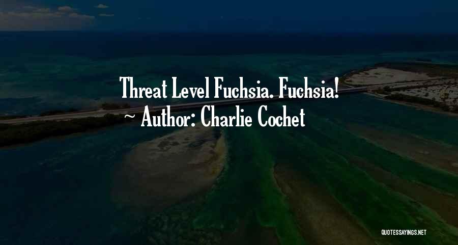 Funny Threat Quotes By Charlie Cochet