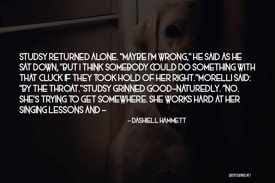 Funny Throat Quotes By Dashiell Hammett Funny Throat Quotes By Dashiell Hammett