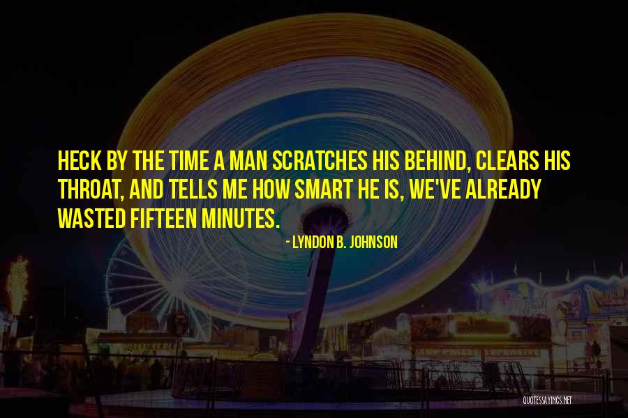 Funny Throat Quotes By Lyndon B. Johnson Funny Throat Quotes By Lyndon B. Johnson