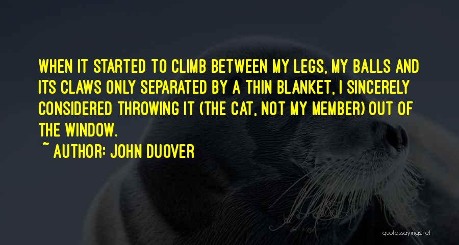 Funny Throwing Quotes By John Duover