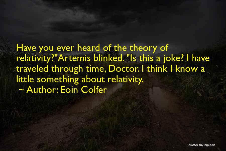 Funny Time Travel Quotes By Eoin Colfer
