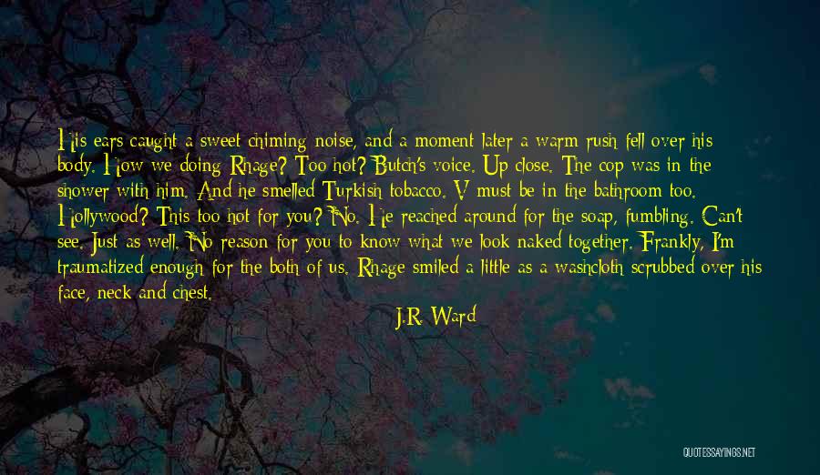 Funny Tobacco Quotes By J.R. Ward Funny Tobacco Quotes By J.R. Ward