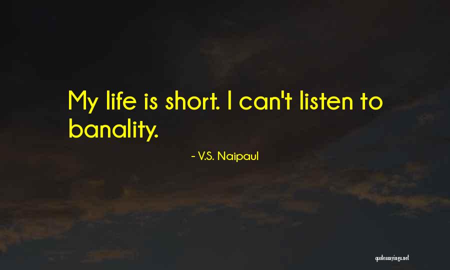 Funny Tough Mudder Quotes By V.S. Naipaul Funny Tough Mudder Quotes By V.S. Naipaul