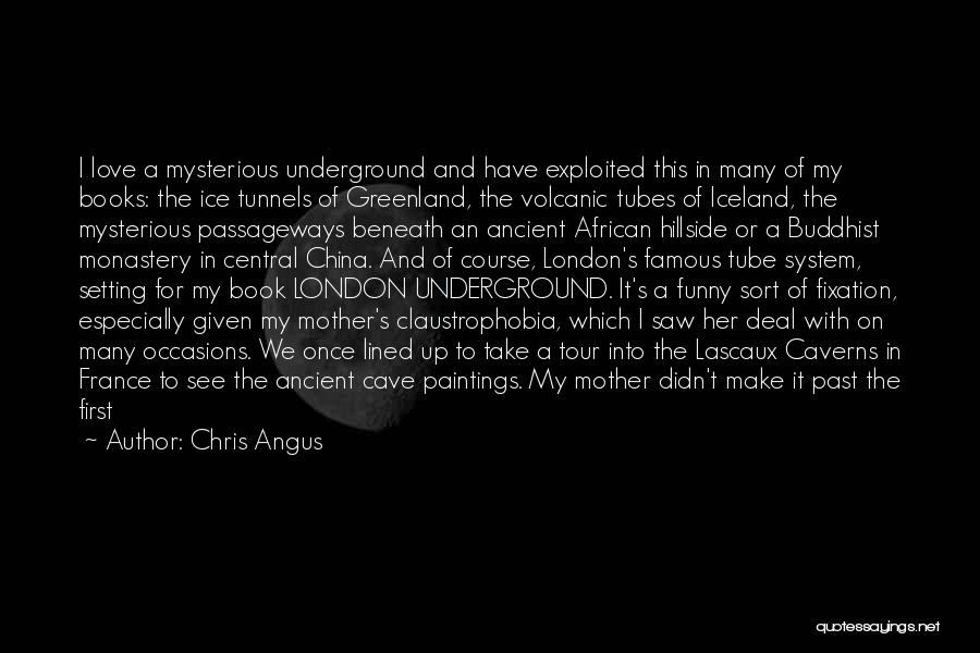 Funny Tour Quotes By Chris Angus