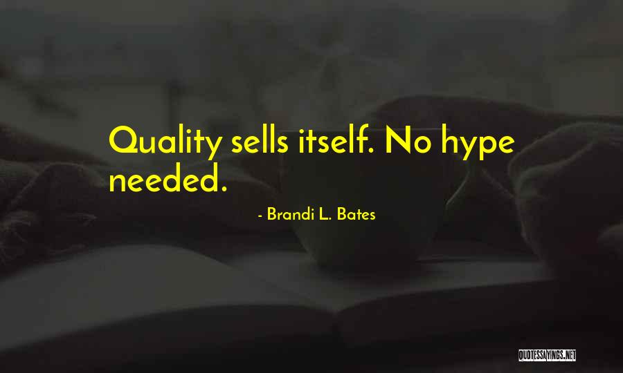 Funny Tradie Quotes By Brandi L. Bates Funny Tradie Quotes By Brandi L. Bates