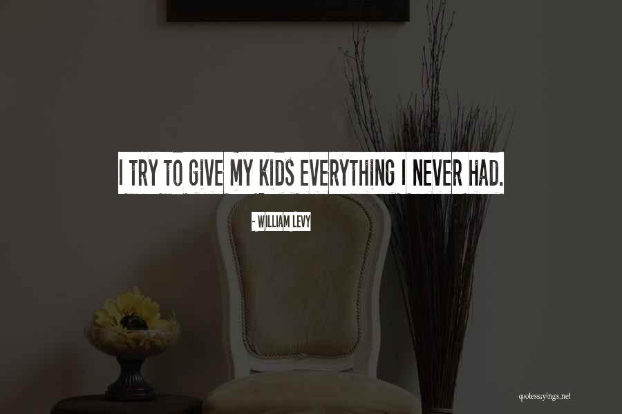 Funny Tradie Quotes By William Levy Funny Tradie Quotes By William Levy