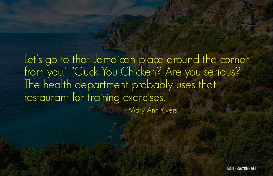 Funny Training Quotes By Mary Ann Rivers Funny Training Quotes By Mary Ann Rivers
