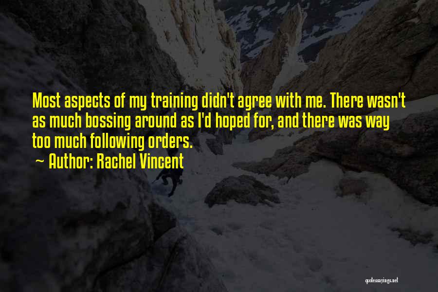 Funny Training Quotes By Rachel Vincent