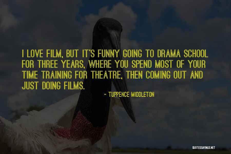 Funny Training Quotes By Tuppence Middleton Funny Training Quotes By Tuppence Middleton