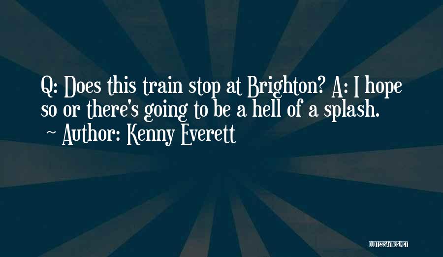 Funny Travel Quotes By Kenny Everett